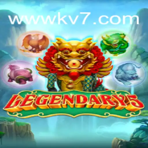 Discover Legendary5: A Thrilling Adventure in the Realm of KV7game